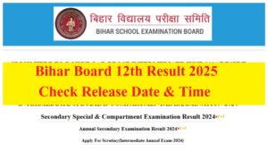 Bihar Board Result 2025 will likely released on 25th March on biharboardonline.bihar.gov.in?
