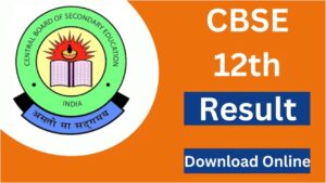 CBSE 12th Result 2025: How to Check, Download Marksheet, and Revaluation Process!