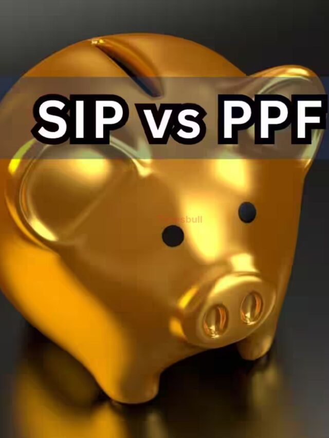 SIP vs PPF: Which