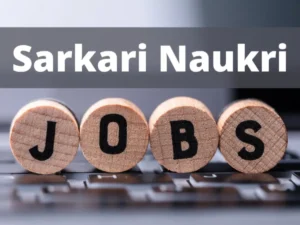 TOP 5 Sarkari Naukri – Bihar Police to UPSC, Check Latest Govt Jobs Details