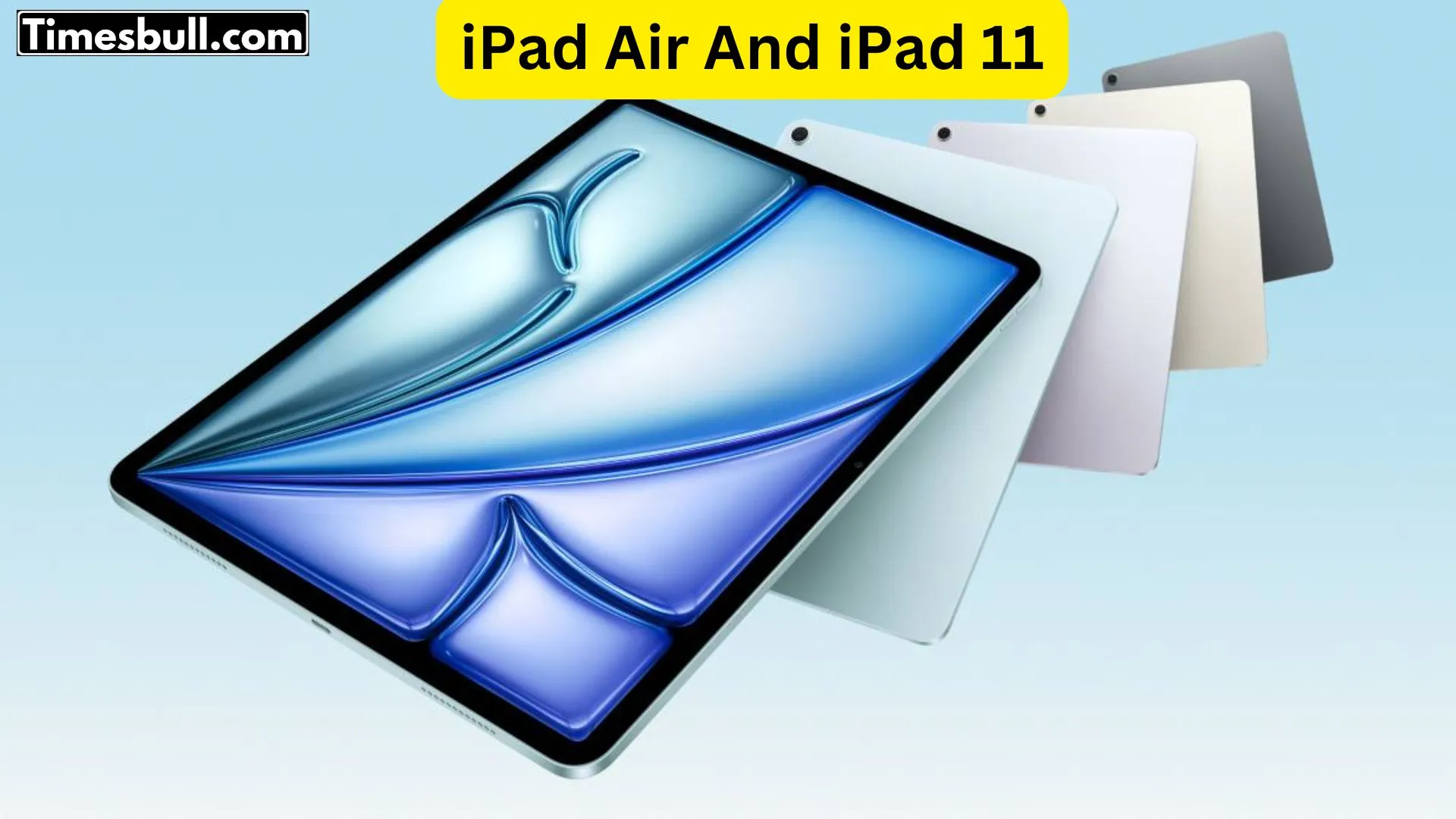 iPad Air And iPad 11