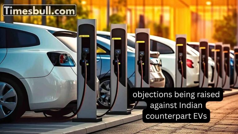 Why are objections being raised against Indian counterpart EVs? Know the main reasons and solutions