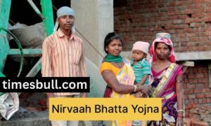 Nirvah Bhatta Yojana 2024: Govt to Give ₹2,539 Weekly to Workers Apply Now