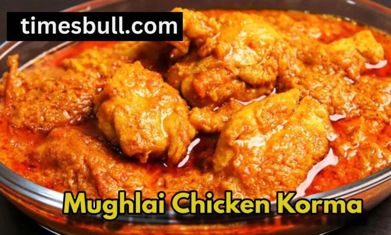 Mughlai Chicken Korma Recipe A Royal Delight for Your Dinner