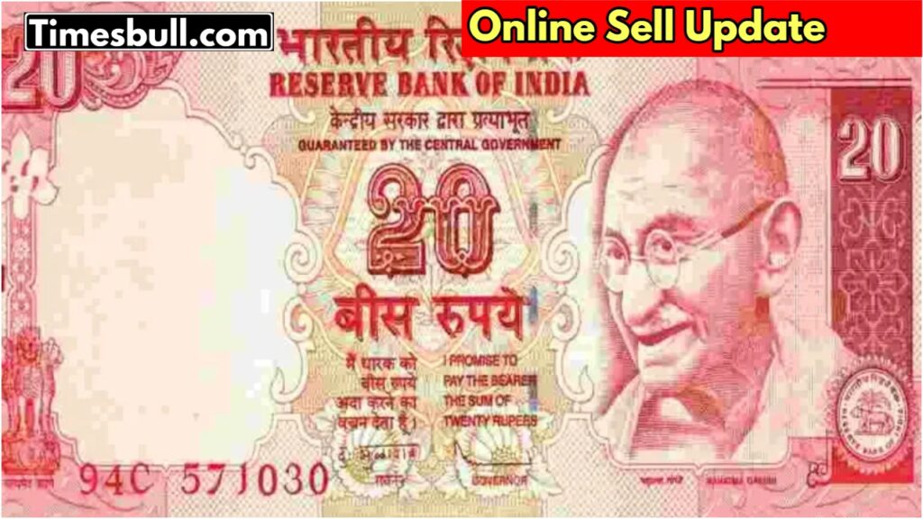 Sell Your 20 Rupee Note for Rs 4 Lakh? Here’s How, know details