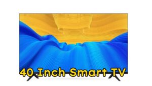 40 Inch Smart Tv