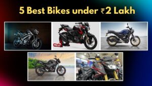The 5 Best Bikes under ₹2 Lakh in India 2025 Edition