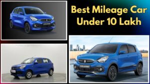 Best Mileage Car Under 10 Lakh: Top Pick for Fuel Efficiency