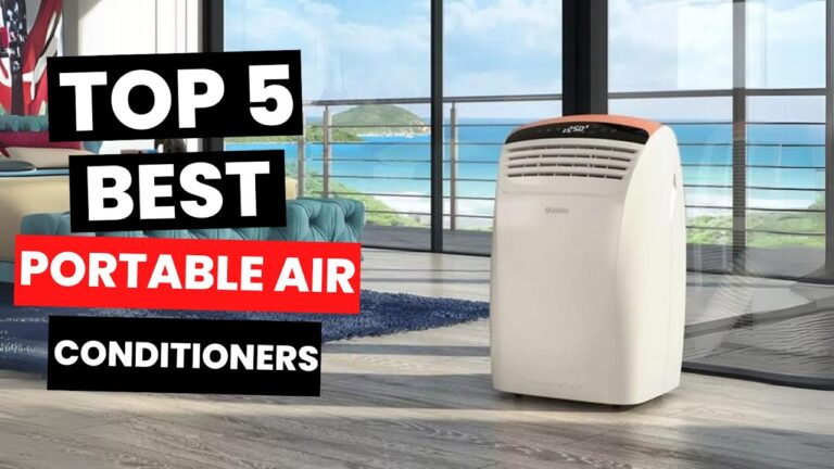 Stay Cool On the Go : Top Portable Air Conditioners for Every Space