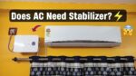Buying a New AC Don’t Ignore These Stabilizer Tips