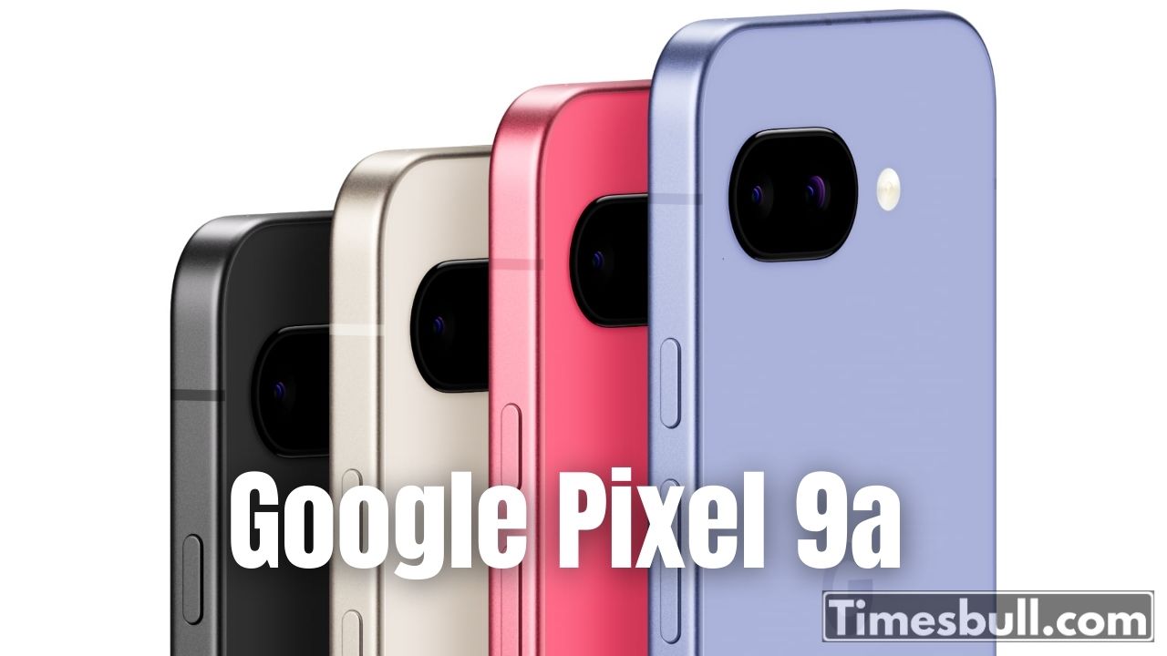 Google Pixel 9a: A