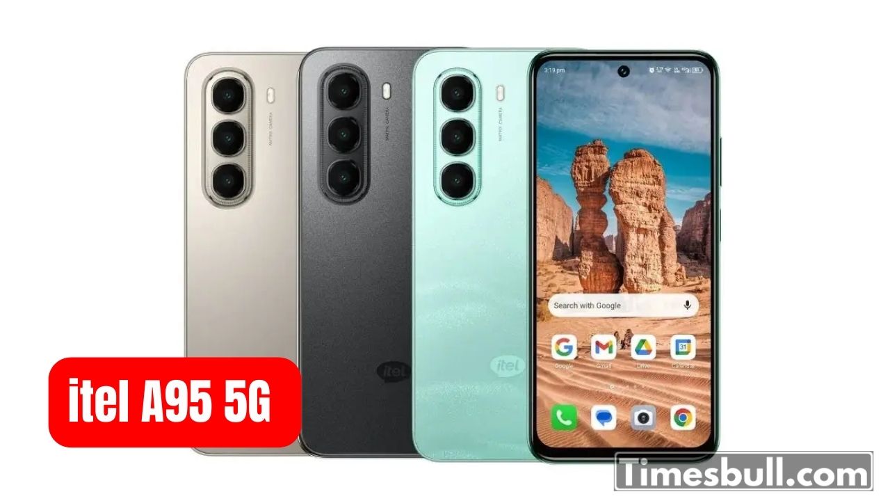 itel A95 5G Launched: