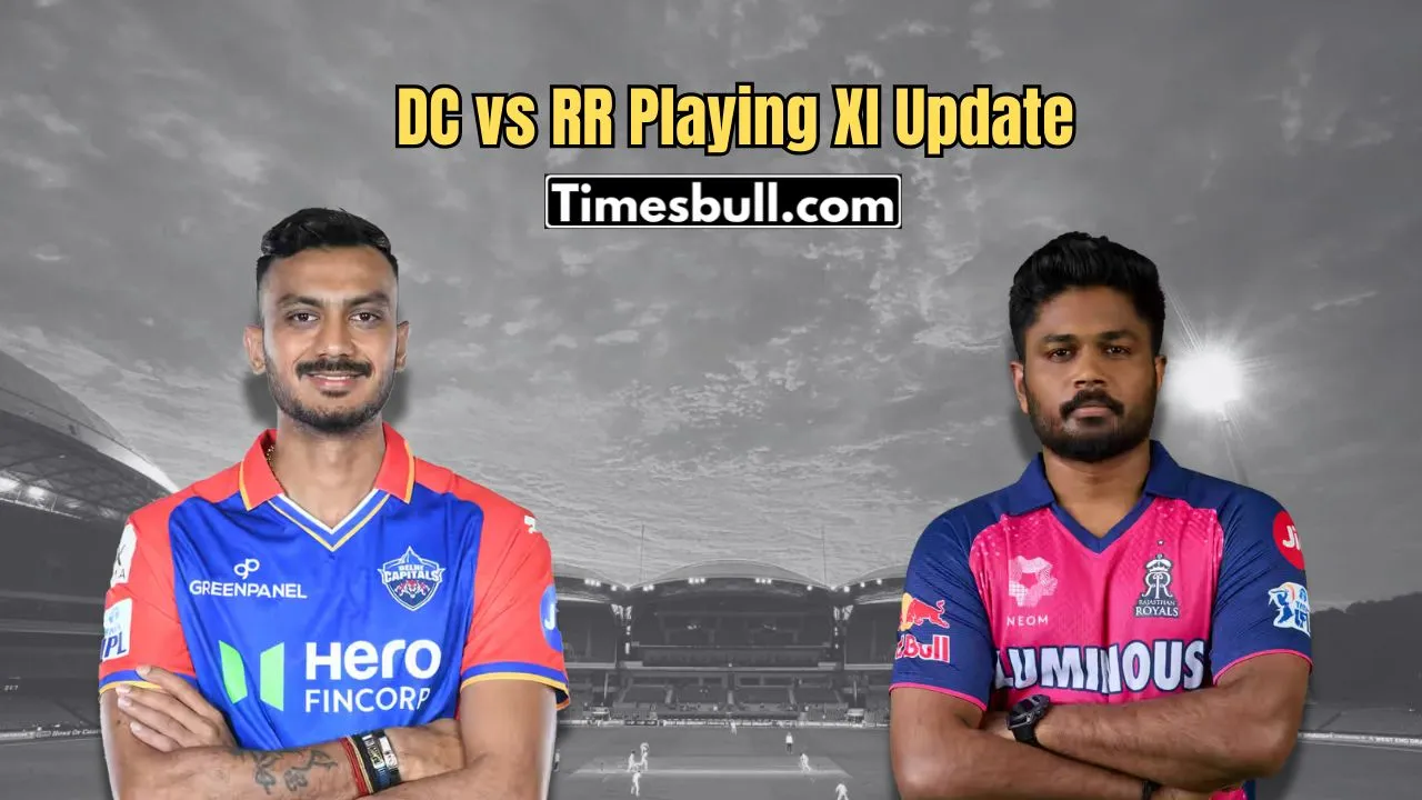 DC vs RR Playing XI Update