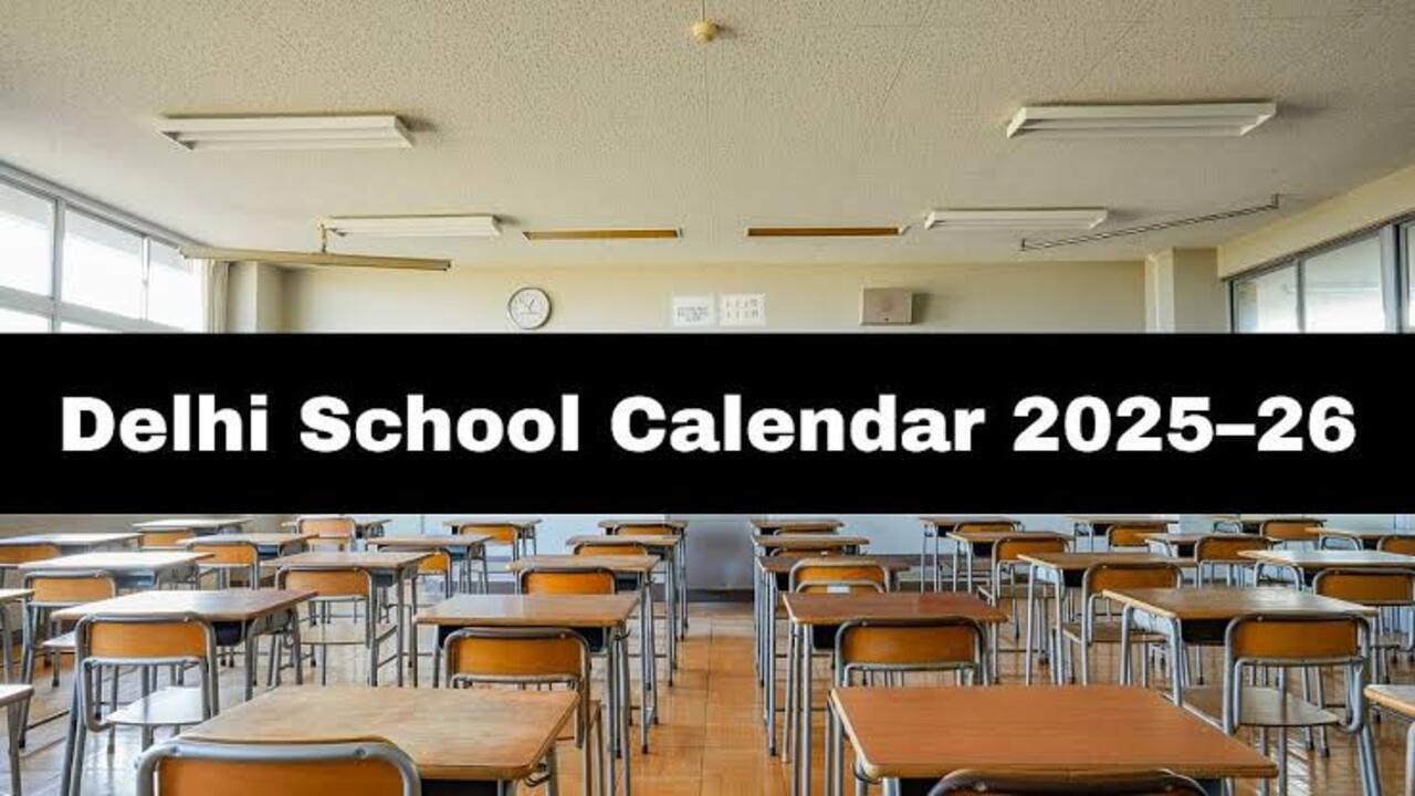 Delhi School Calander: दिल्ली में...