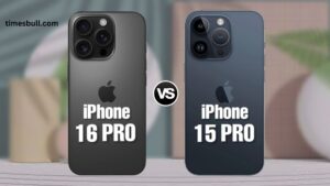 iPhone 16 Pro vs iPhone 15 Pro Full Comparison in 5 Points
