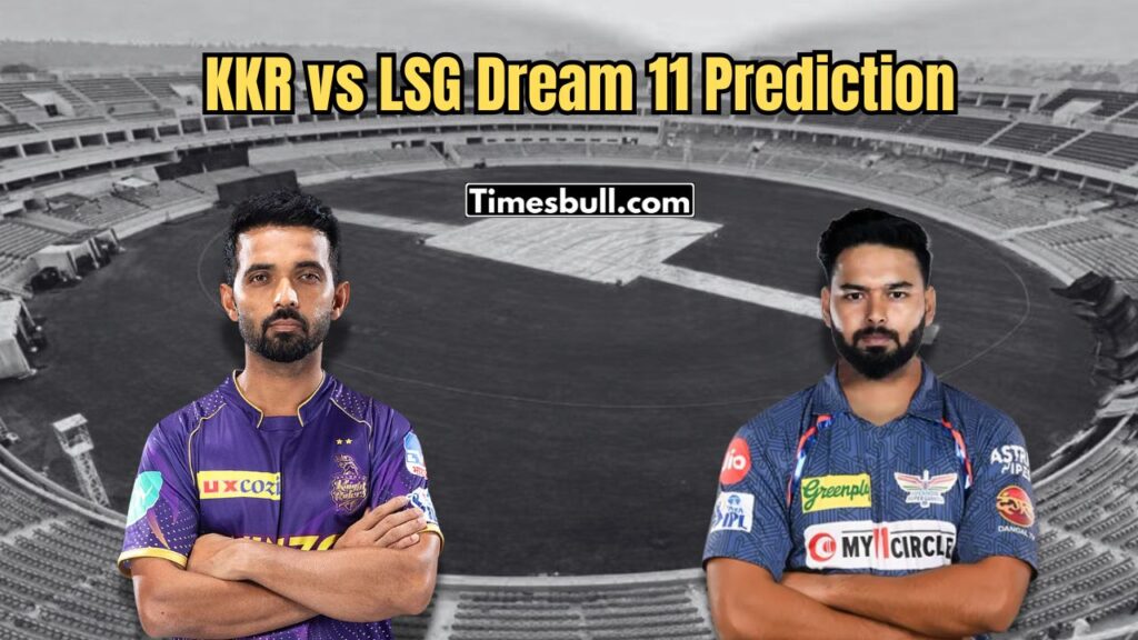 KKR vs LSG Playing 11: Latest Dream11 Picks, Pitch Report, and Top IPL 2025 Insights