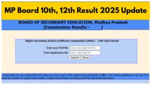 MP Board Result 2025 Class 10 & 12 Expected Soon! Check Scores at mpbse.nic.in