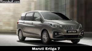 Maruti Ertiga 7: बेहतरीन फीचर्स, धांसू परफॉर्मेंस और कीमत का लाजवाब कॉम्बो है Maruti का यह गाड़ी