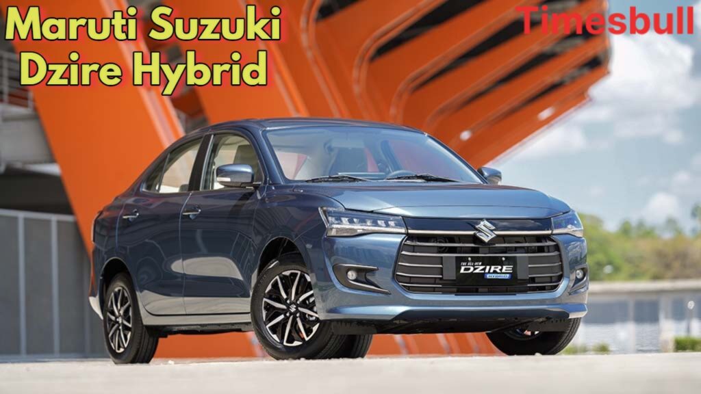 Maruti Suzuki Dzire Hybrid Launch Soon in India – Expected Mileage, Features & Price