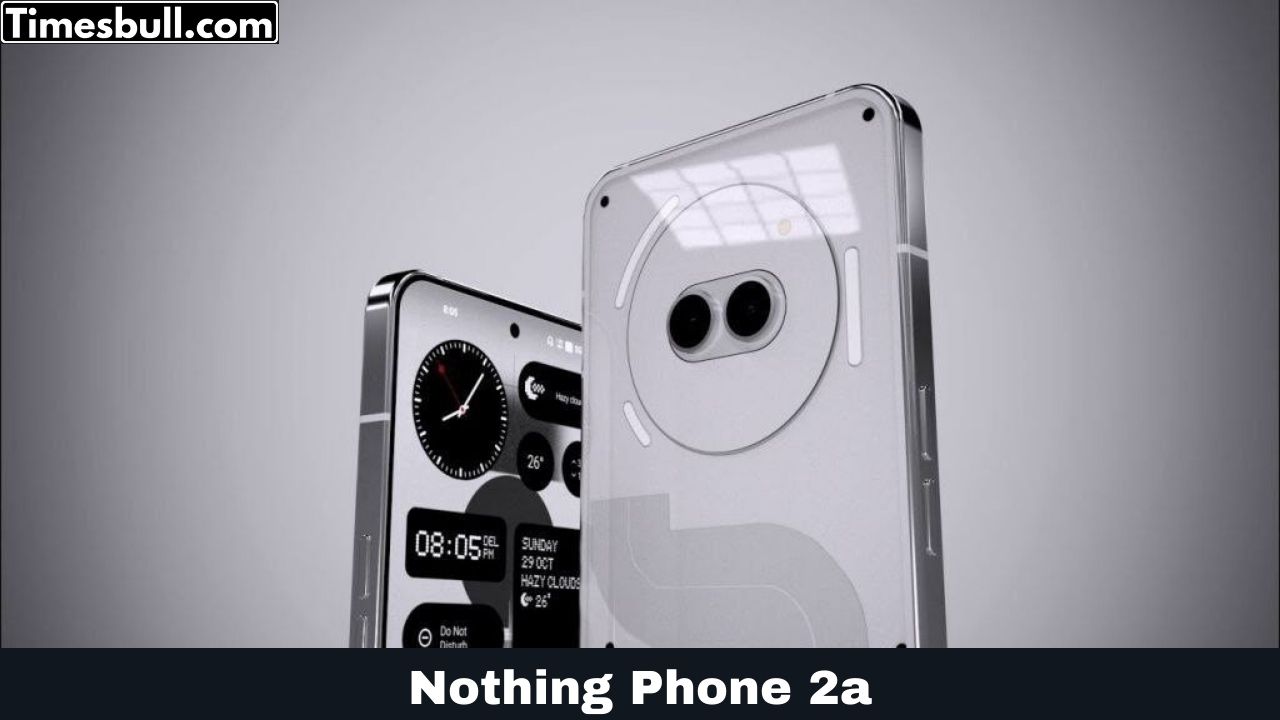 Nothing Phone 2a: Get the...