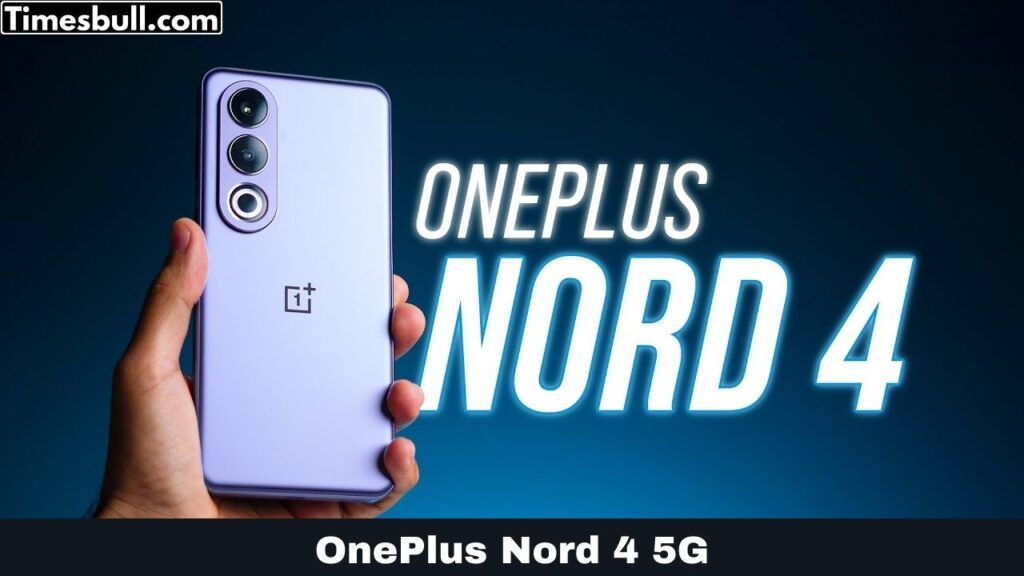 OnePlus Nord 4 5G with AMOLED Display & 50MP Camera Getting ₹5,739 Off!1  