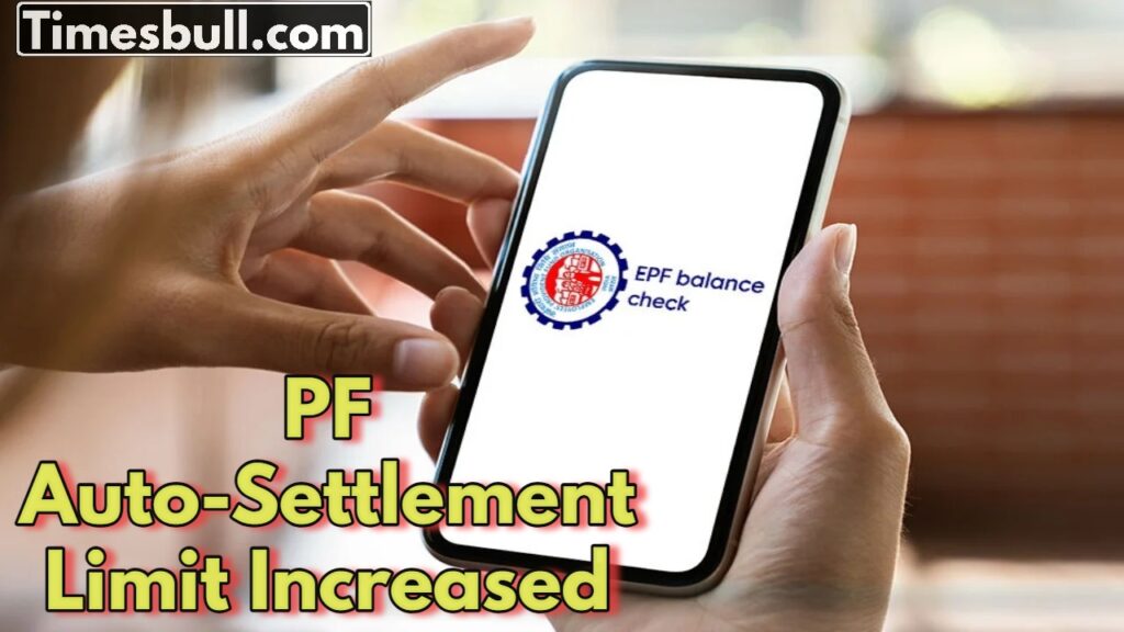 PF Auto-Settlement Limit Increased! Withdraw Up to ₹5 Lakh Without Hassle
