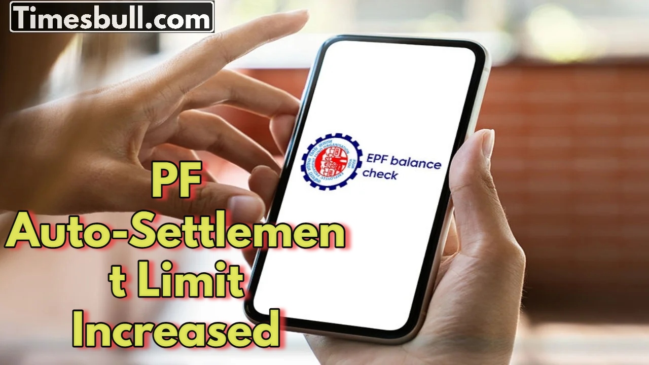 Pf Auto Settlement Limit Increased