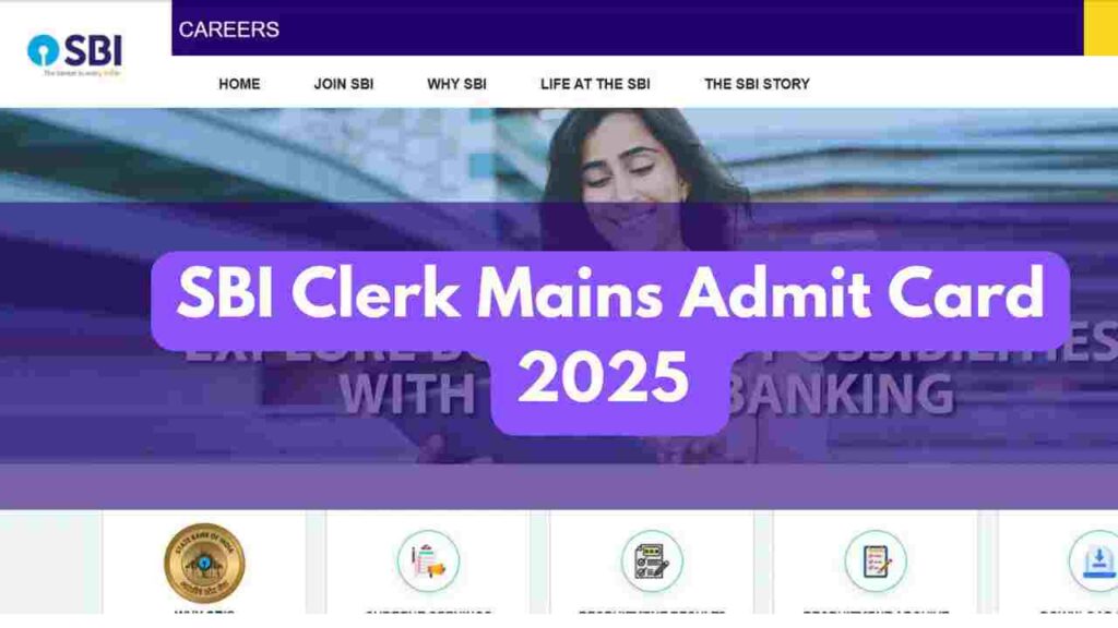 SBI Clerk Main Admit Card: एसबीआई क्लर्क मेन एग्जाम एडमिट कार्ड इस पर जारी, ऐसे करें डाउनलोड