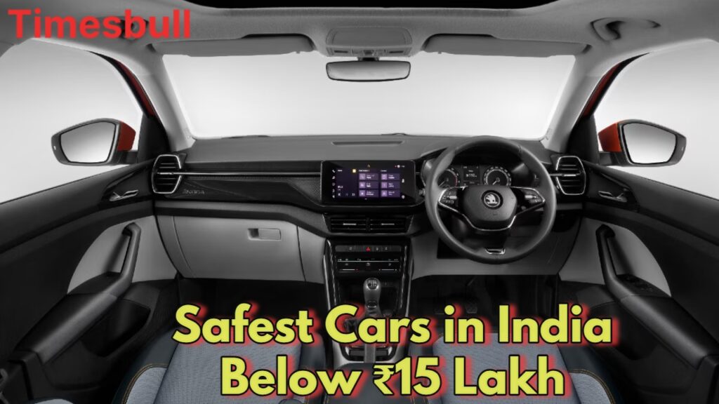 Looking for a Safe Car Under ₹15 Lakh? These 5 Are the Best Choices in India