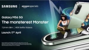 Samsung Galaxy M56 5G कन्फर्म! 17 अप्रैल को भारत में लॉन्च, अब तक का सबसे पतला M-सीरीज फोन? जानें कीमत और फीचर्स!