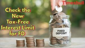 Major Change in FD Rules: Higher TDS Exemption Limit Announced – Details Inside