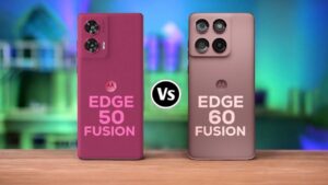 Can You Spot the Real Upgrade? Edge 50 Fusion vs Edge 60 Fusion Battle It Out