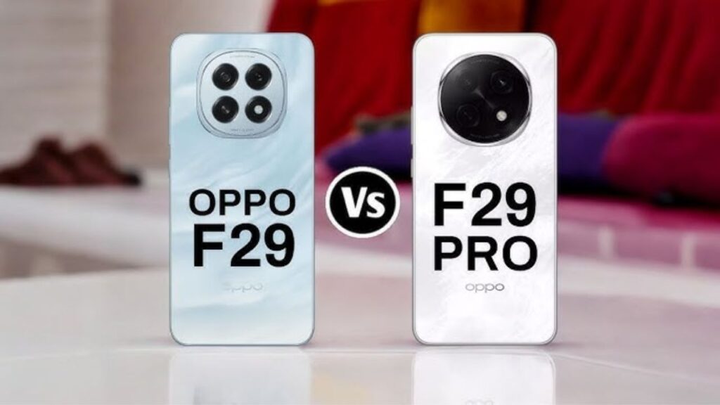 Should You Choose Oppo F29 or F29 Pro? A Quick Comparison