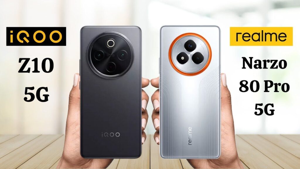 iQOO Z10 5G vs Realme Narzo 80 Pro 5G Full Comparison in 5 Points