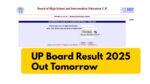 UP Board Result 2025 Out Tomorrow