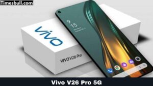 Vivo V26 Pro 5G Rumored with 120Hz Display, Powerful Performance (Expected), and India Launch Soon