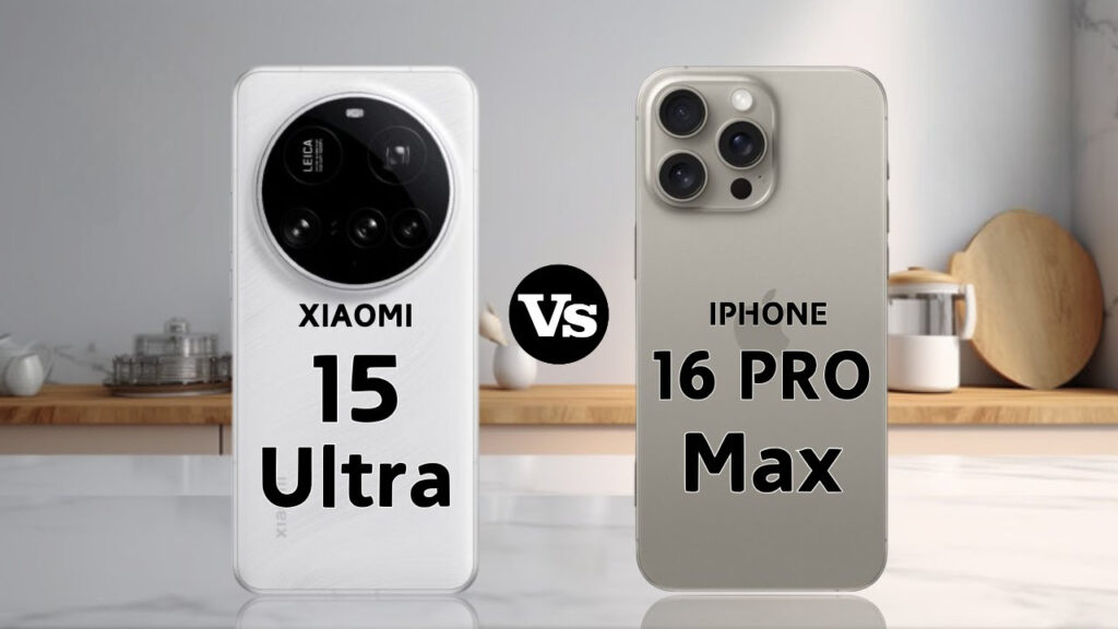 Xiaomi 15 Ultra vs iPhone 16 Pro Max : Which One Truly Deserves to be in Your Pocket