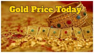 Gold Rate Today – Check 22 & 24 Carat Latest Price in 10 City Per 10 Gram