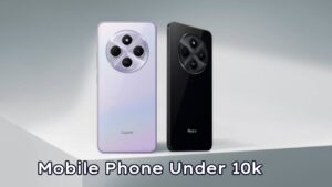 Phone Under 10000