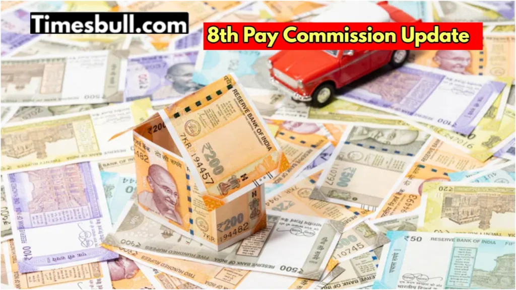 8th Pay Commission: Expected Fitment Factor and Salary Hike for Central Employees