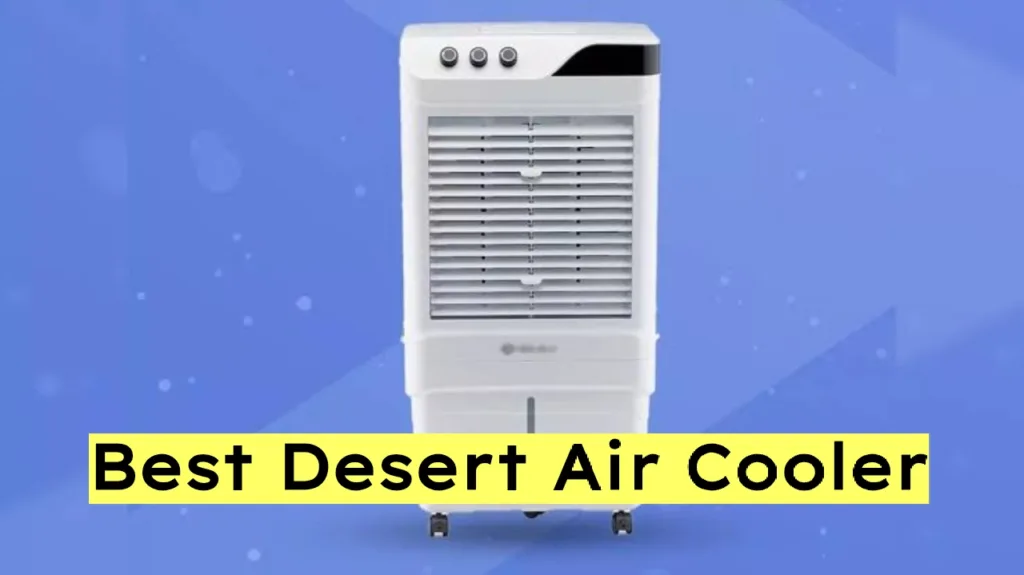 Top Desert Air Coolers At 53% Off on Amazon Deal 2025