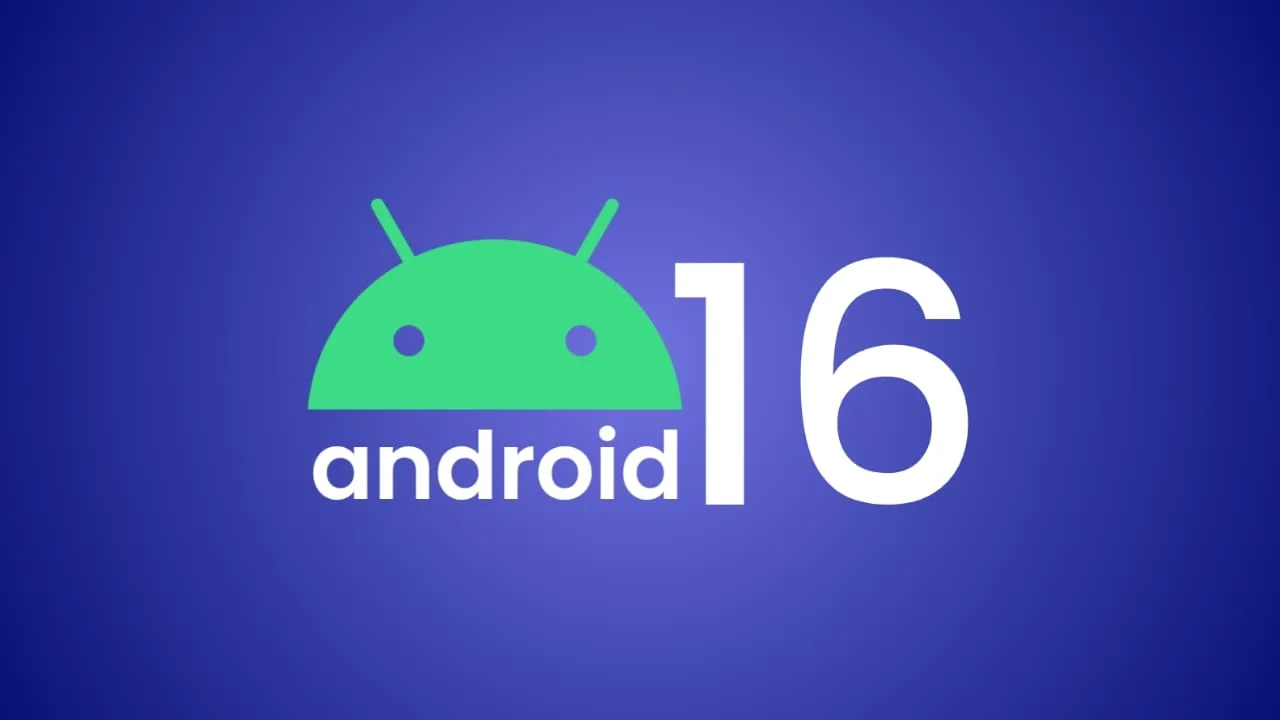 Android 16 Update: Galaxy devices...