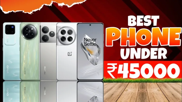 Best Phones Under ₹45,000 in 2025 with Flagship Cameras and Big Batteries