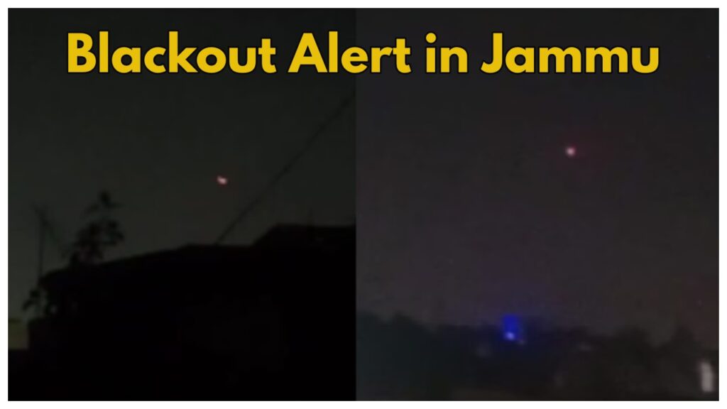 Blackout Alert in Jammu, Rajasthan, Punjab Amid Pakistan Drone Threats