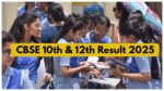 CBSE 10th & 12th Result 2025