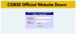 CGBSE Official Website Down