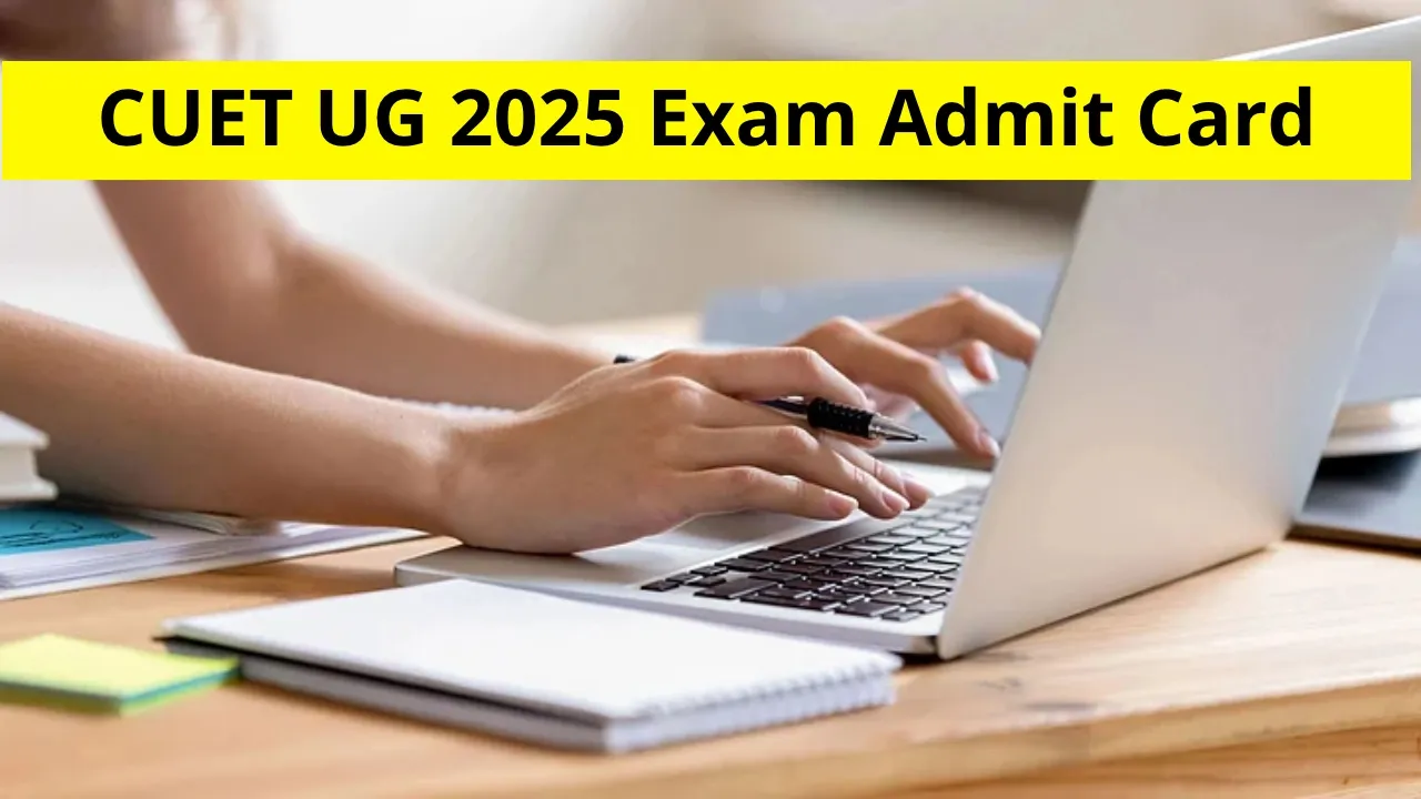 Cuet Ug 2025 Exam Admit Card