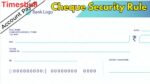 Cheque Security Rule