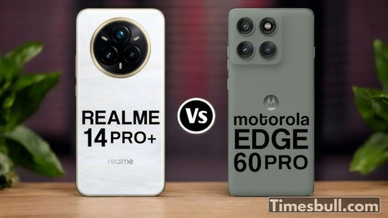 Motorola Edge 60 Pro Vs Realme 14 Pro Plus
