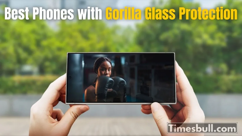 Best 3 5G Phones with Gorilla Glass Protection for Ultimate Durability